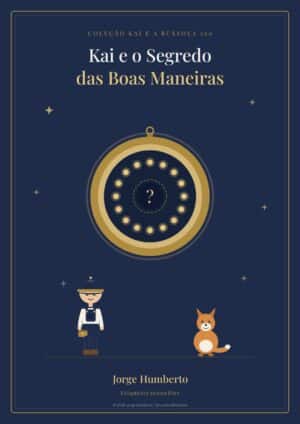 Kai e o Segredo das Boas Maneiras — Livro-base